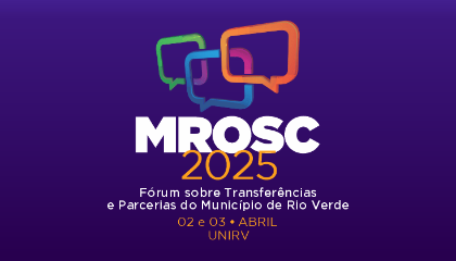 1º Fórum sobre Transferências e Parcerias do Município de Rio Verde